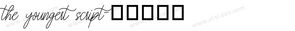 the youngert script字体转换